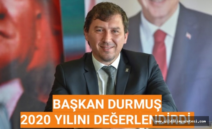 AK Parti İlçe Başkanı 2020 yılını değerlendirdi